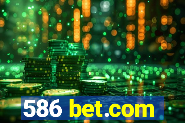 586 bet.com